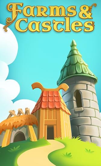 download Farms and castles apk